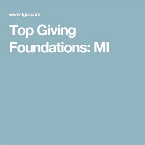 Top Giving Foundations: MI .